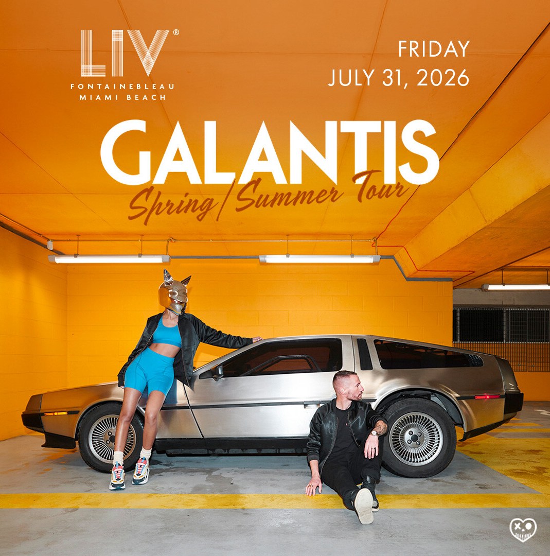Galantis at LIV Nightclub — event artwork courtesy of LIV